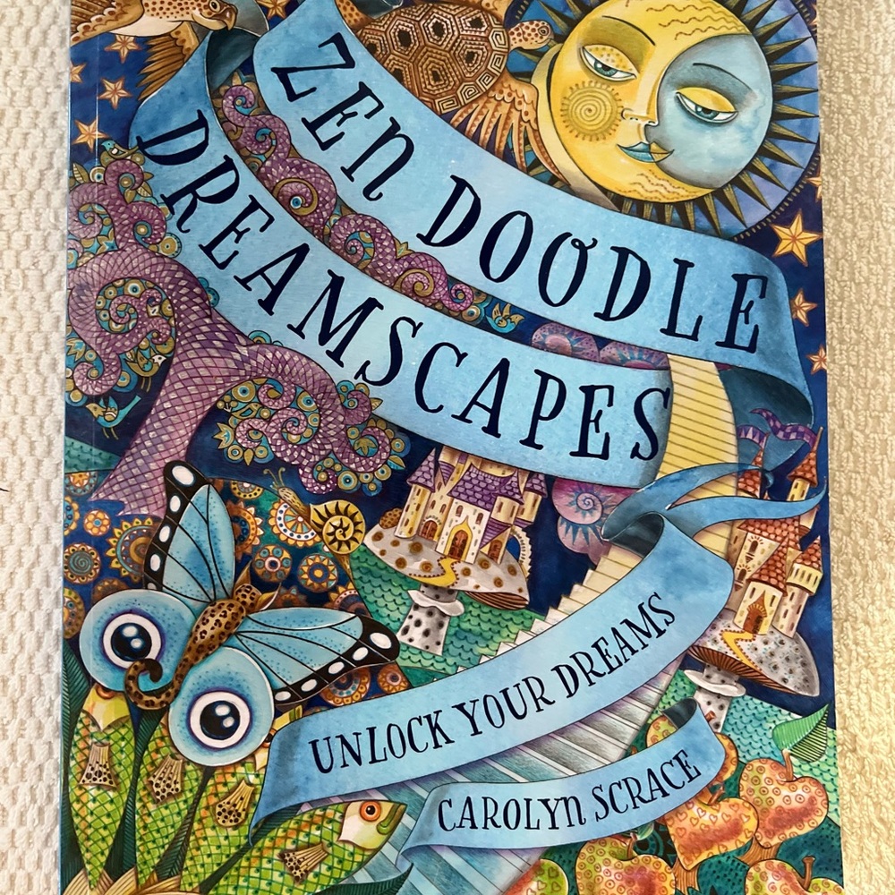 NWOT. Zen Doodle Dreamscapes. Unlock your dreams. By Carolyn Scrace